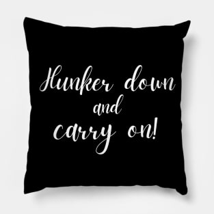 Hunker Down and Carry On! Funny Well Shit Mask Sweatshirt Pillow