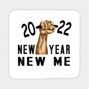 New Year New Me 2022 Magnet