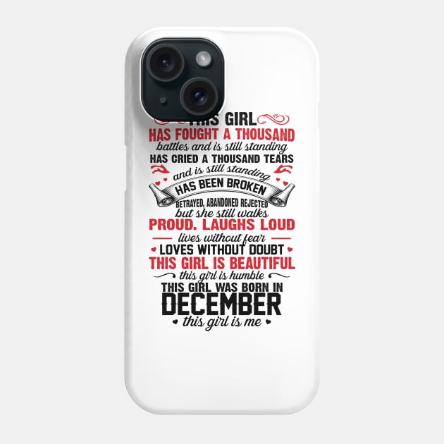 This Girl Was Born In December Phone Case by xylalevans
