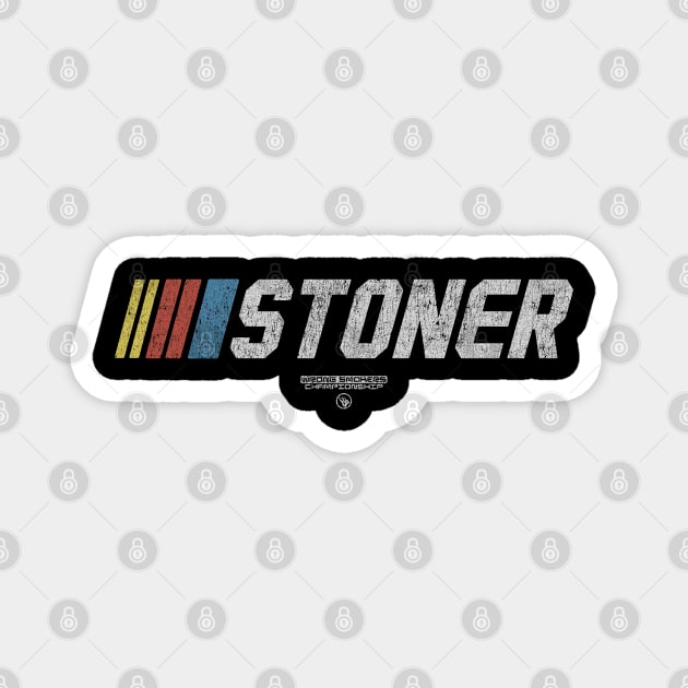 Stoner Magnet by Wrongteeshirt