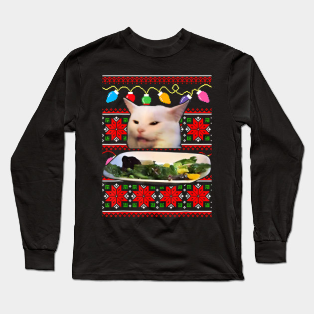 Woman Yelling At A Cat Ugly Christmas Sweater Meme Design T Shirt