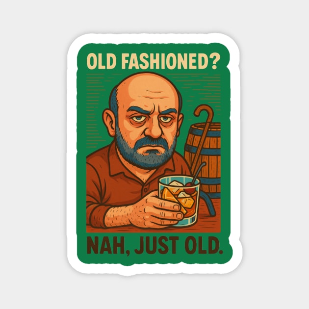 Old Fashioned Magnet by Dr. Cork