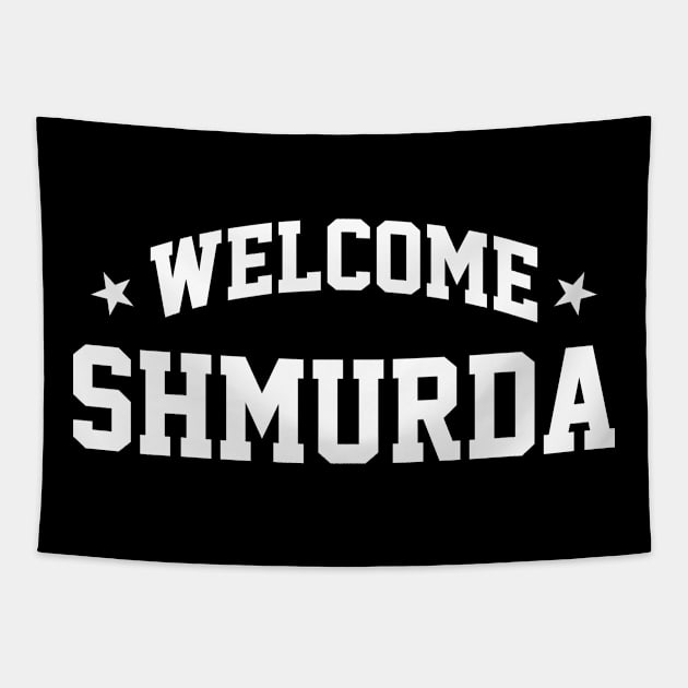 welcome shmurda Tapestry by creatorbriliant