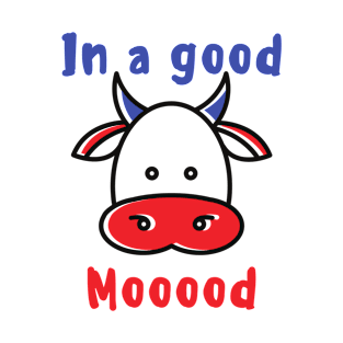 In a good mood T-Shirt