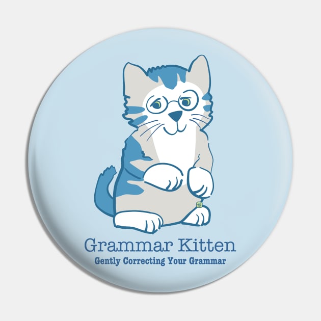 Grammar Kitten Gently Correcting Your Grammar Pin by Sue Cervenka