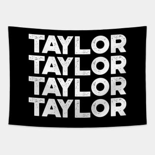 TAYLOR TAYLOR TAYLOR TAYLOR First Name White Tapestry