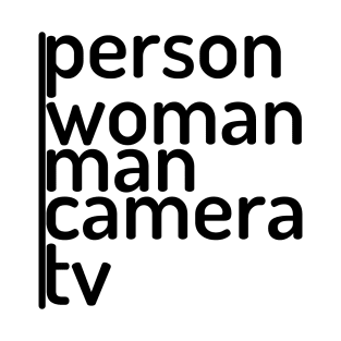 person woman man camera tv T-Shirt