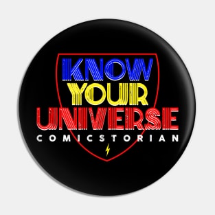 Know Your Universe Pin