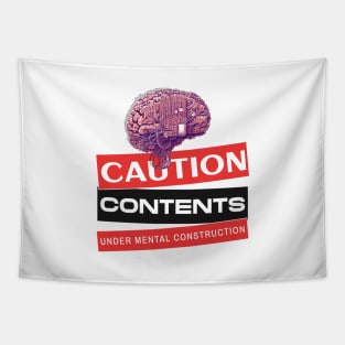 Caution Contents Under Mental Construction Men's Mental Health Tapestry