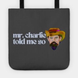 Mr. Charlie Told Me So / Karen Payton Art Tote