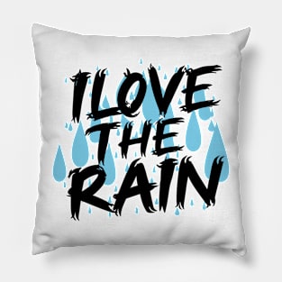 Love the Rain - Serene Typography Design Pillow