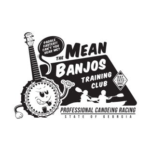 The Mean Banjos T-Shirt