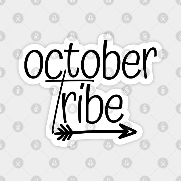 October tribe Magnet by Peach Lily Rainbow