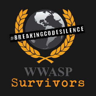 WWASP Survivors - #BREAKINGCODESILENCE T-Shirt