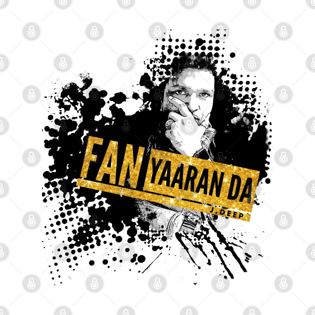 FAN YAARAN DA J Deep by SAN ART STUDIO 