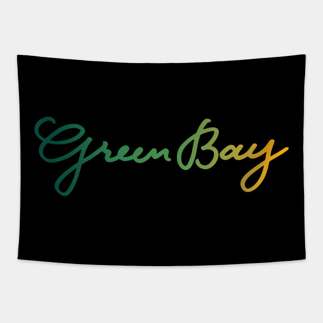 Green Bay Lettering Green Bay Tapestry Teepublic Au