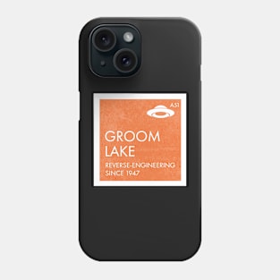 Groom Lake - Reverse-engineering since 1947 - alt image Phone Case