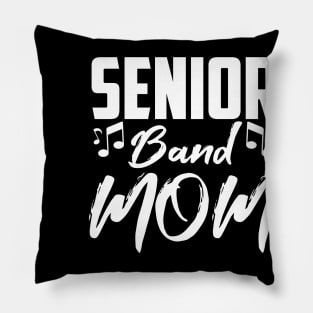 Senior Band Mom 2024 Marching Band Parent Class of 2024 Pillow