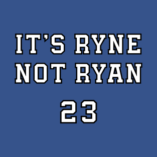 Ryne Sandberg It's Ryne not Ryan T-Shirt