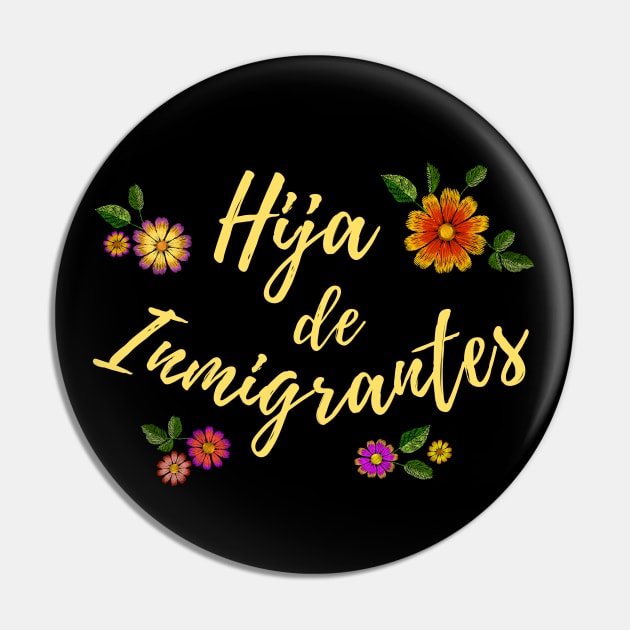 Hija De Inmigrantes Pin by verde