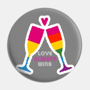 Love always wins - Pride Pin