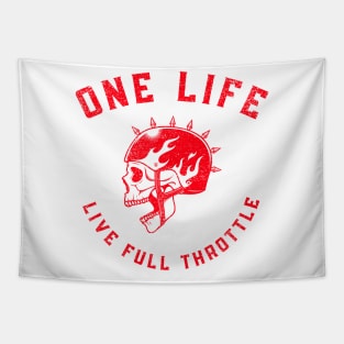 One Life: Live Full Throttle (Faded, Vintage Look) Tapestry