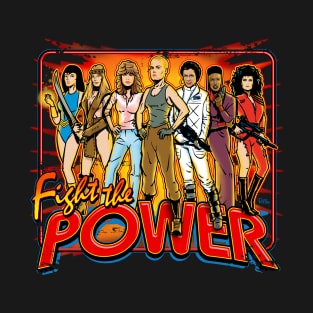 SuperWomen of the 80s - Fight The Power! T-Shirt