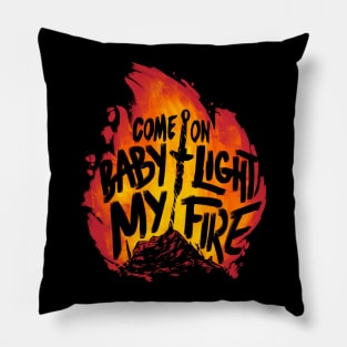 Light My Fire Pillow