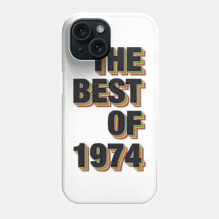 The Best Of 1974 Phone Case