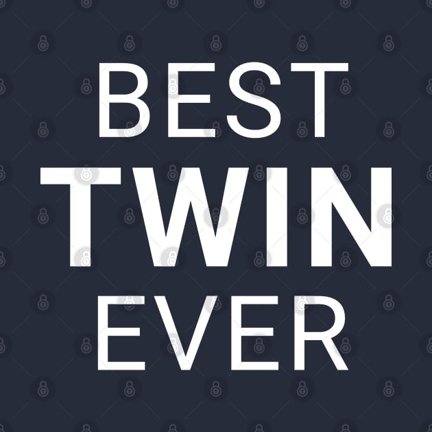 Best Twin Ever by monkeyflip