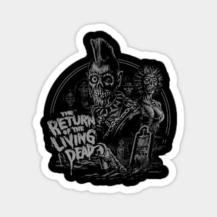 The Return Of The Living Dead Magnet