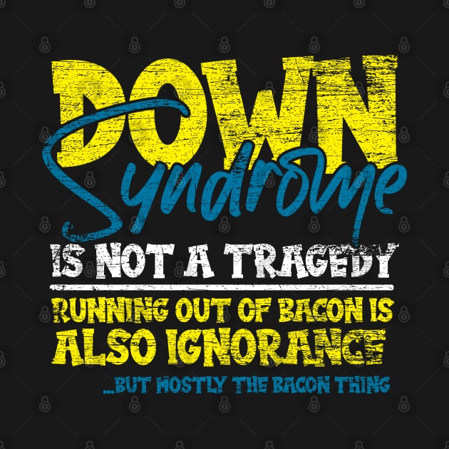 funny down syndrome grunge by ShirtsShirtsndmoreShirts