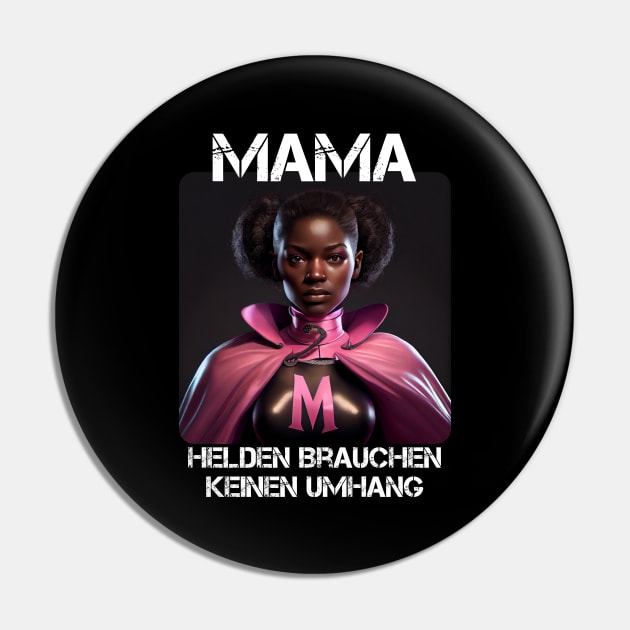 Mama Superheroine - Heroes Don't Need A Cloak Gift For Mama's 3rd Pin by PD-Store