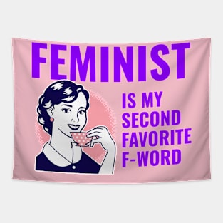 Feminist is my second favorite f-word Tapestry