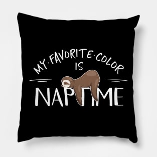 My Favorite Color Is Naptime Cute Sleepy Napping Sloth Pillow