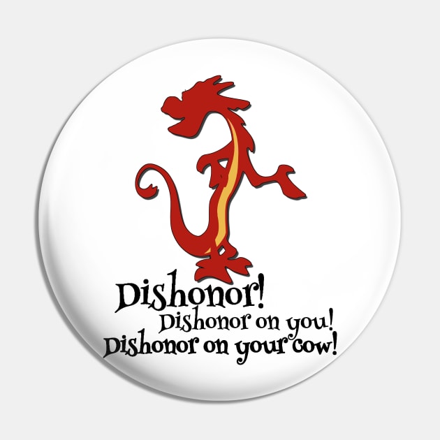 Mushu Mulan Dishonor Pin by baranskini