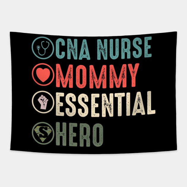 cna nurse mommy essential hero cna nurse gift Tapestry by DODG99