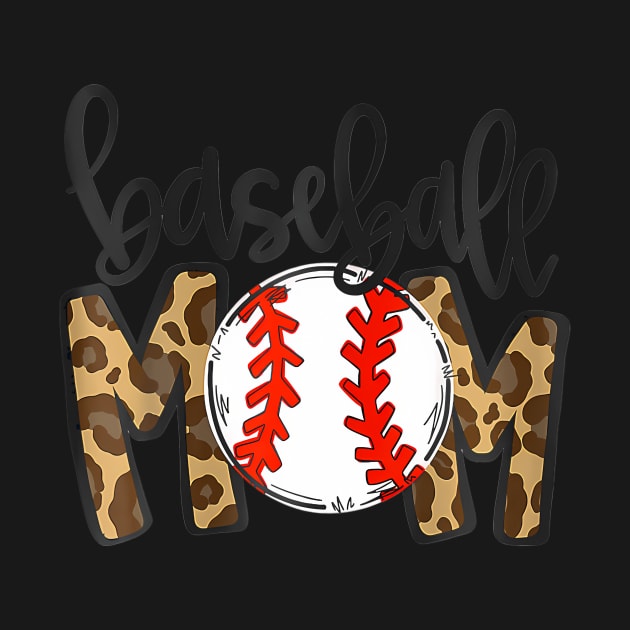 Mothers Day Baseball Mom Leopard Game Day Vibes T Ball Mom by Joyful Jesters