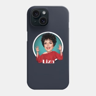 Liza Minnelli Phone Case