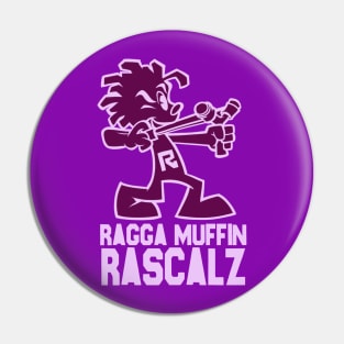 RaggaMuffinRascalz purple Pin