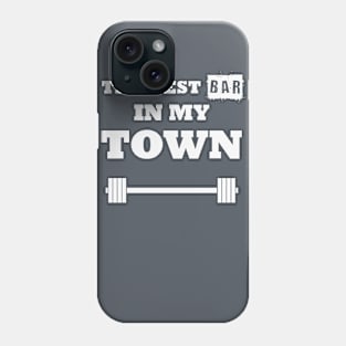 The Best Bar In My Town Phone Case