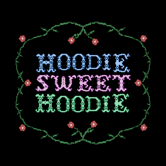 Hoodie Sweet Hoodie by jwolftees