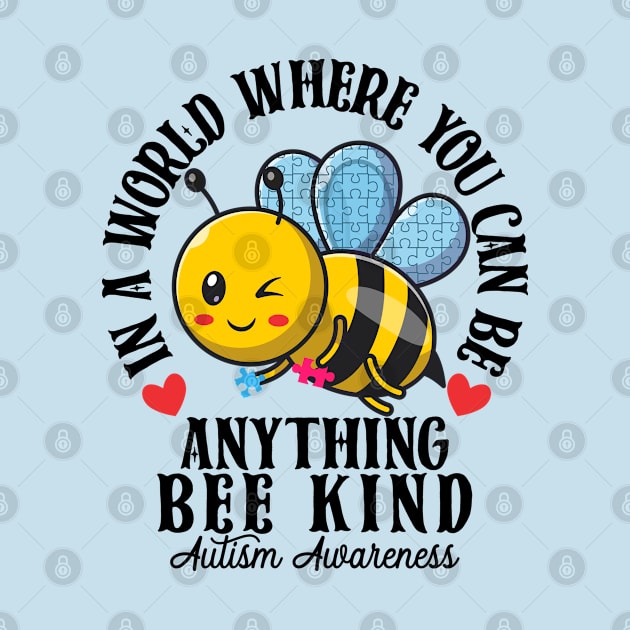 Funny Be Kind Autism ADHD Autistic Kids Bee Kind Autism ASD by CreativeShirt