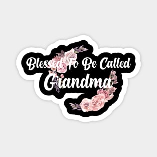 funny Blessed To Be Called Grandma Magnet