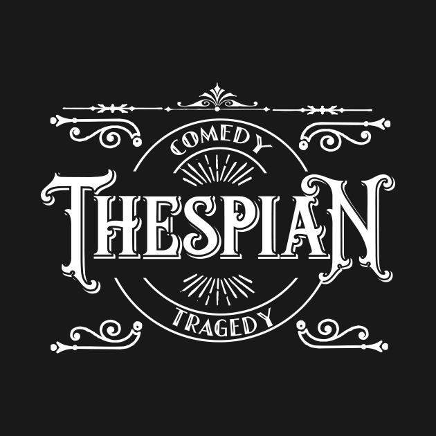 Thespian Comedy Tragedy Theatre by letnothingstopyou