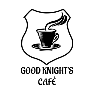 Good Knight's Cafe T-Shirt