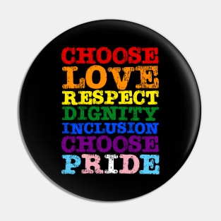 Choose Love Pride Flag Pin