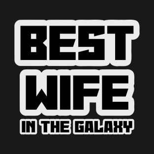 Best Wife Art T-Shirt