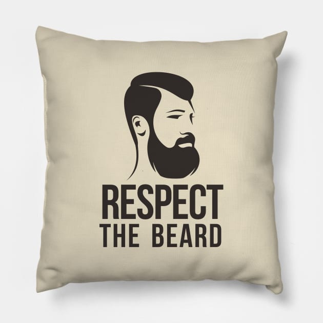 Respect The Beard Pillow by PopCycle