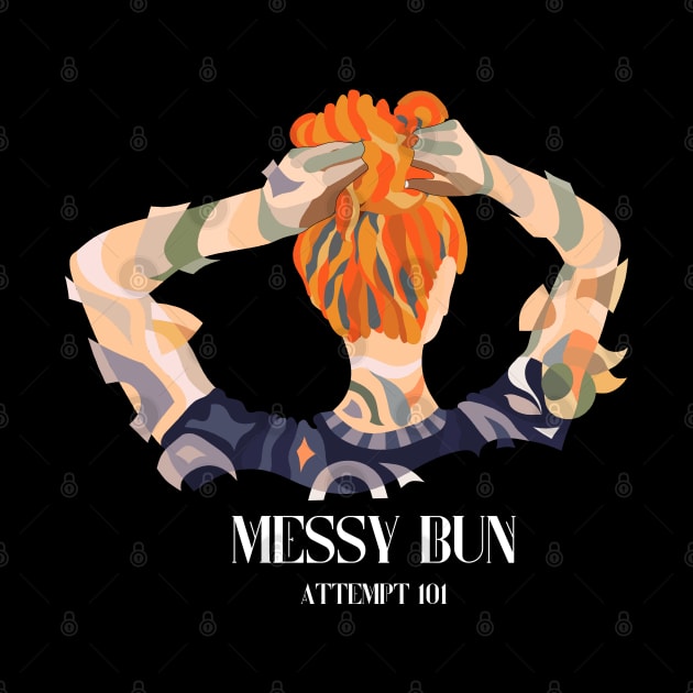 MESSY HAIR BUN - ATTEMPT 101 by STYLIZED ART